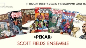 Scott Fields Ensemble »Pekar«