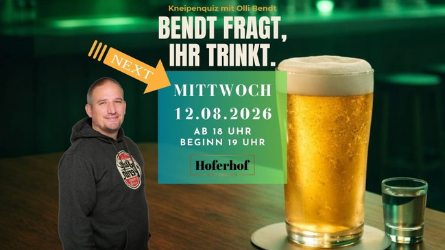 Bendt fragt ihr trinkt! Das Kneipenquiz