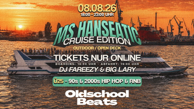Oldschool Beats Cruise Edition @ Ms Hanseatic Hamburg