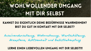 Workshop: Wohlwollender Umgang mit dir selbst