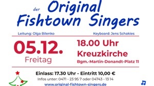 Chorzauber - Unser diesjähriges Adventskonzert in der Kreuzkirche in Bremerhaven - mit den ORIGINAL FISHTOWN SINGERS