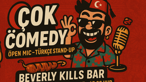 Çok Çömedy Öpen Mic – Türkçe Stand-Up