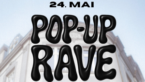 Pop Up Rave I Der Giesber