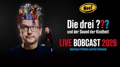 Die Drei ??? | LIVE BOBCAST 2026 - Andreas Fröhlich und Kai Schwind - Einzeltermine Sommer 2026bearbeiten