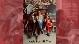 Jazz in touch: Kasia Bortnik Trio