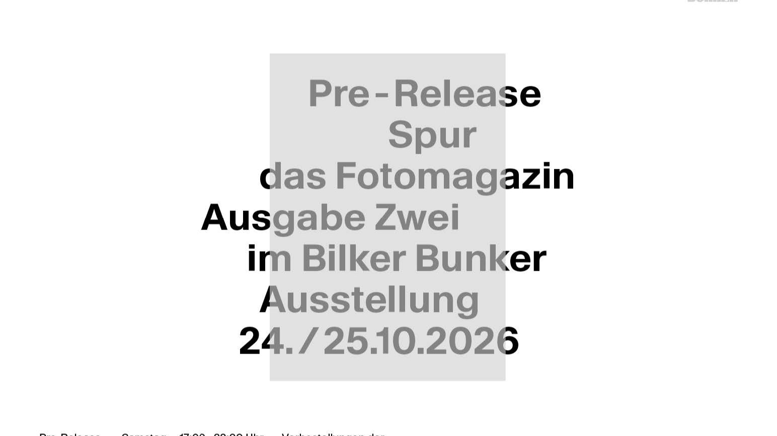 Spur — Pre-Release Ausstellung