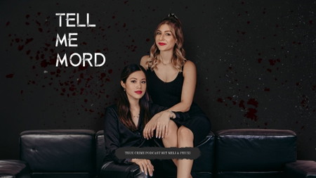 Tell me Mord - Der True Crime Podcast mit Meli und Phuxi Live