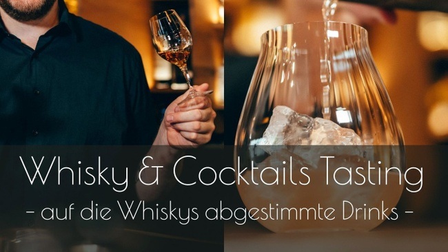 Whisky & Cocktails Tasting