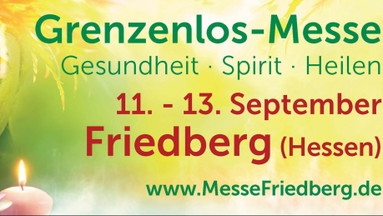 23. Grenzenlos-Messe "Gesundheit • Spirit • Heilen"