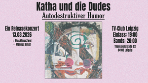 Konzert Indie Katha und die Dudes