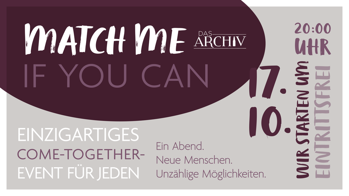 Titelbild der Veranstaltung Match me if you can - Come together Event