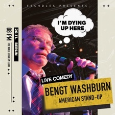 English Comedian Bengt Washburn in Berlin