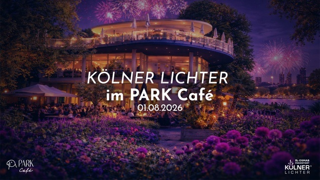 KÖLNER LICHTER 2026 @ PARK Café Köln ✨🌊