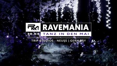 RAVEMANIA // TANZ IN DEN MAI RAVE DÜSSELDORF 2026
