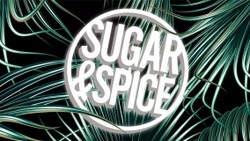 SUGAR & SPICE