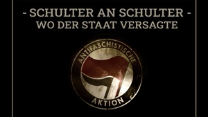 Antifa - Film "Schulter an Schulter, wo der Staat versagte"