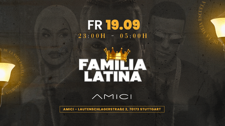FR 19.09. | FAMILIA LATINA | AMICI STUTTGART | OLD SCHOOL