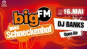 bigFM goes Schneckenhof