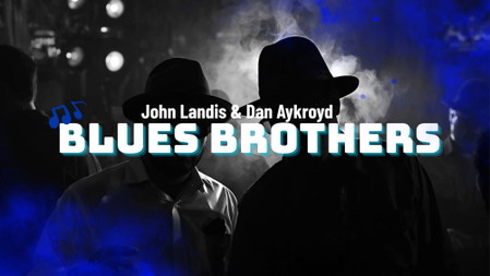 PREMIERE B: BLUES BROTHERS