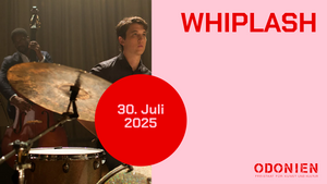 Open Air Kino - WHIPLASH