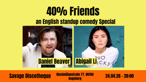 40% Friends - English Standup Comedy Special in Augsburg
