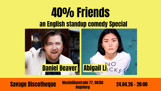 40% Friends - English Standup Comedy Special in Augsburg