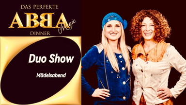 Das perfekte ABBA Dinner Bad Berneck – Mädelsabend, Duoshow