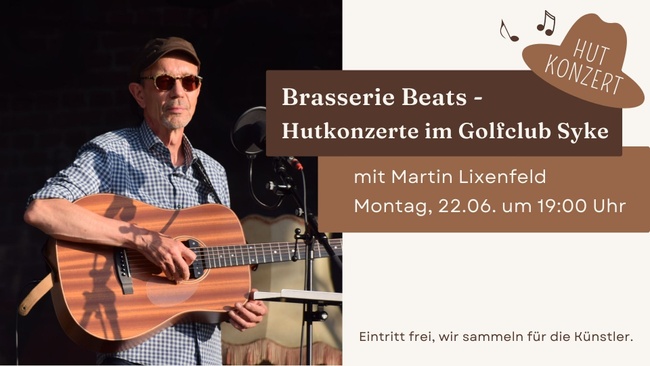 Brasserie Beats mit MARTIN LIXENFELD