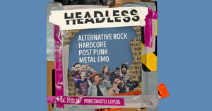 Headless // Team80s • The Home of Alternative Rock• Leipzig
