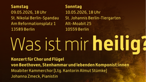 „Was ist mir heilig?“ – Konzert des Moabiter Kammerchores