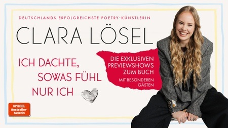 Clara Lösel - Ich dachte, sowas fühl nur ich