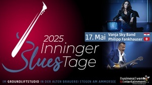 Inninger Blues Tage 2025 - Tag 4 mit der VANJA SKY BAND und PHILIPP FANKHAUSER