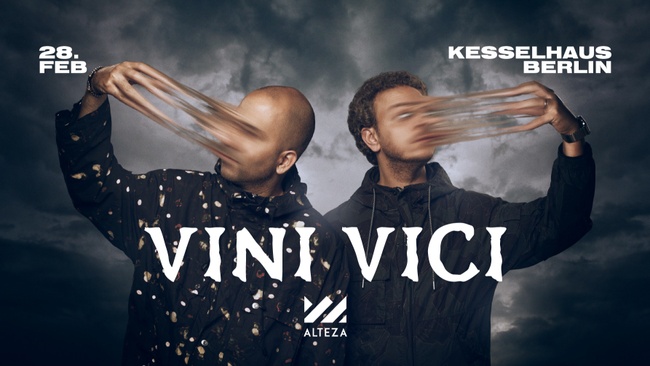 Vini Vici @ Kesselhaus Berlin
