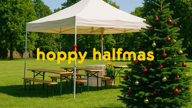 Hoppy Halfmas – Halbweihnachten mit vollem Biergeschmack!