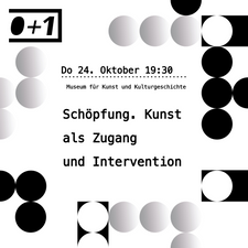 Schöpfung. Kunst als Zugang und Intervention