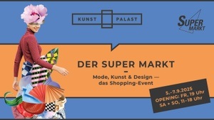 Der Super Markt im Kunstpalast