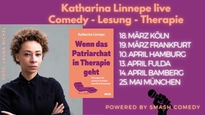 Katharina Linnepe: Comedy-Lesung zum Buch "Wenn das Patriarchat in Therapie geht"