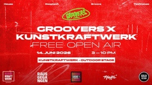 SUNDAY FREE OPEN AIR - GROOVERS X KUNSTKRAFTWERK LEIPZIG