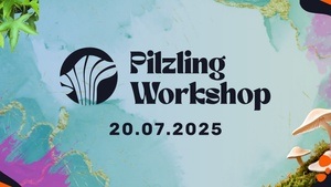 Pilzling Workshop 2.0