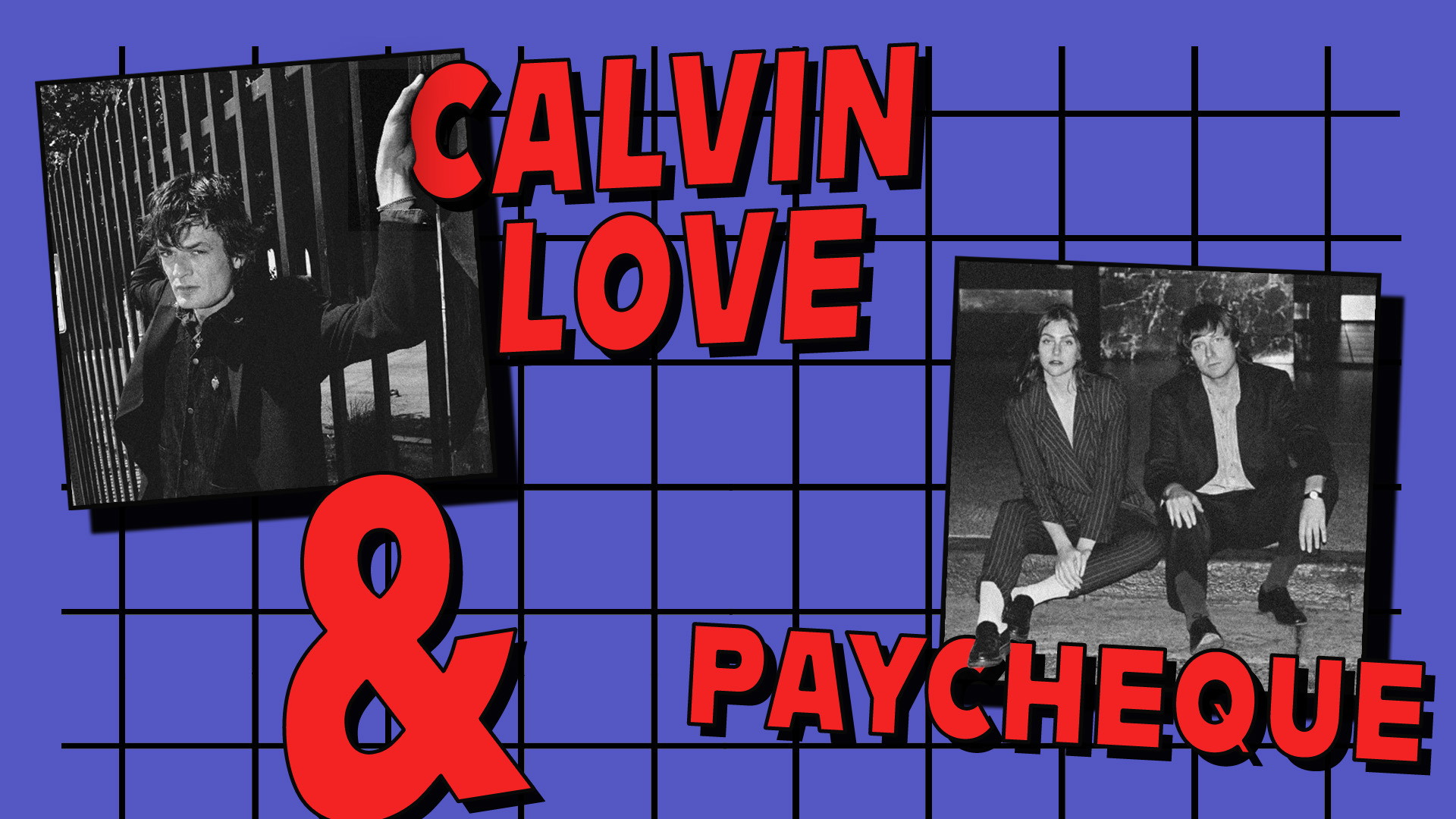 Calvin Love +  Paycheque