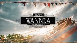 Wannda Circus Closing / Bahnwärter Edition