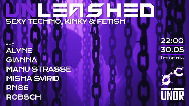 UNLEASHED by UNDR - Kinky Techno Party