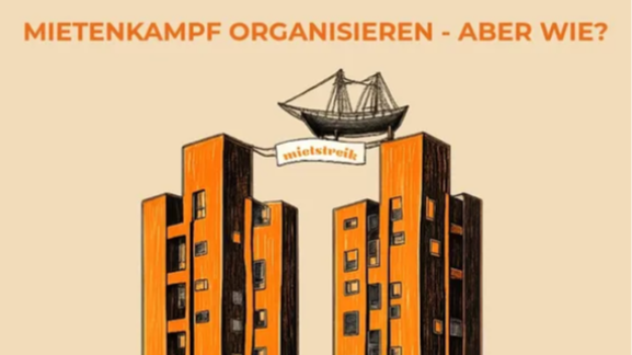 Mietenkampf organisieren - aber wie?