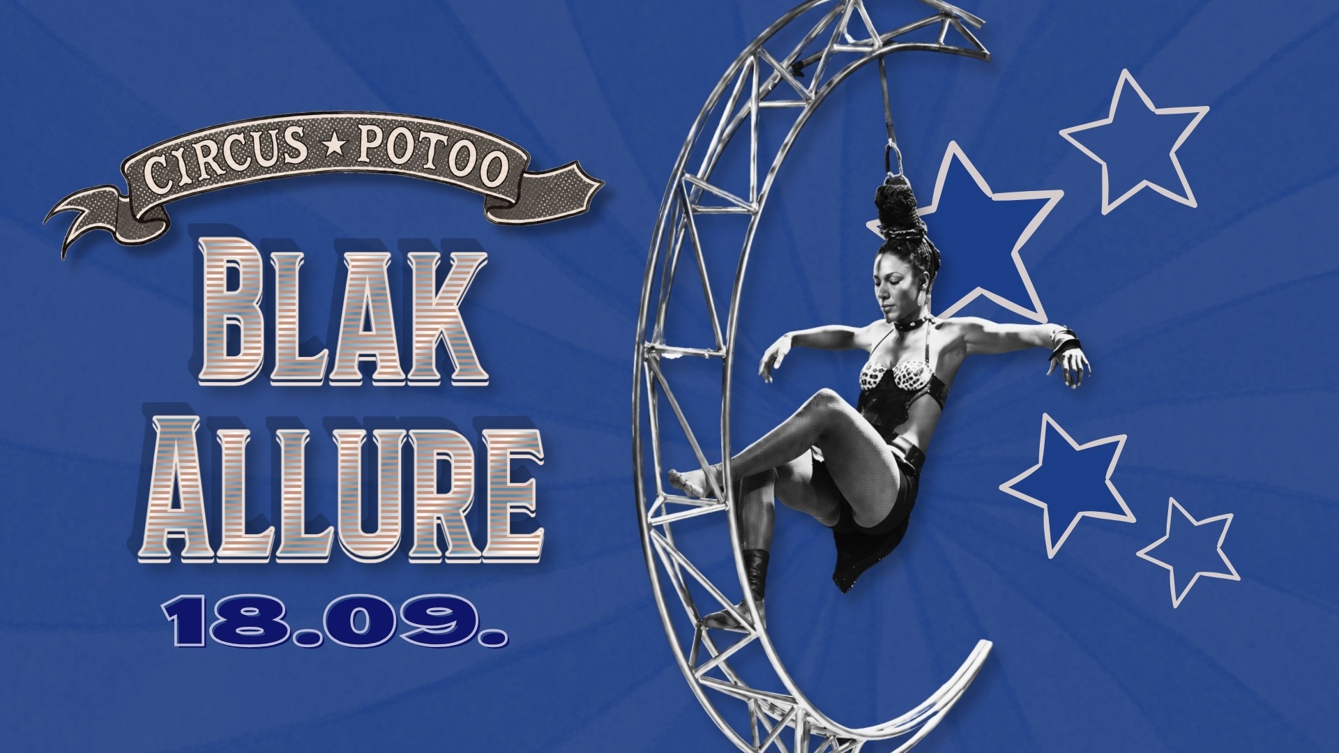 BLAK-ALLURE @ Circus Potoo