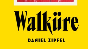 Daniel Zipfel: Walküre