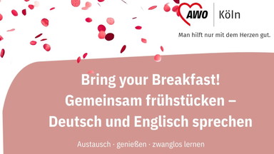 Bring your Breakfast! Gemeinsam frühstücken – Deutsch und Englisch sprechen