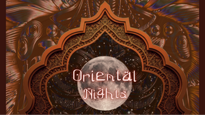 Oriental Nights - Ecstatic Dance Session + 8 h with Organic Electronic Music at 2 Dance Floors