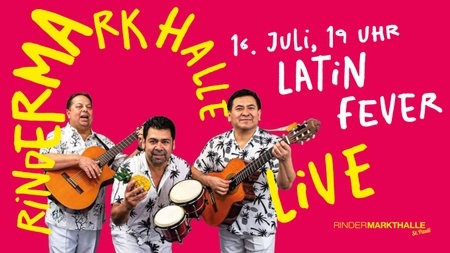 Rindermarkthalle Live – Latin Fever