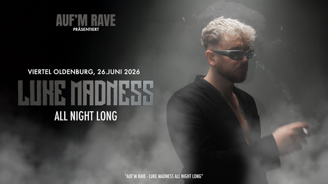 AUF'M RAVE - LUKE MADNESS ALL NIGHT LONG