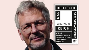 Volker Weiß: Das Deutsche Demokratische Reich